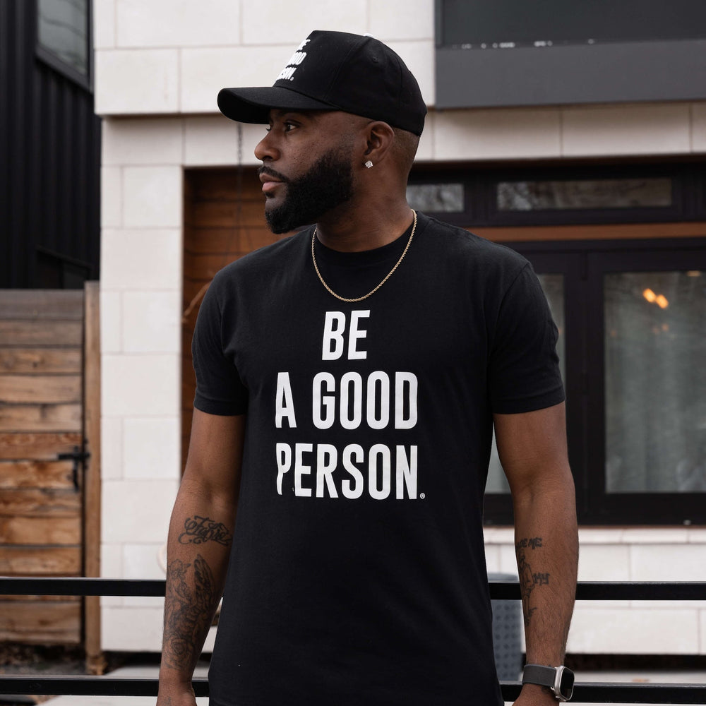 Be A Good Person